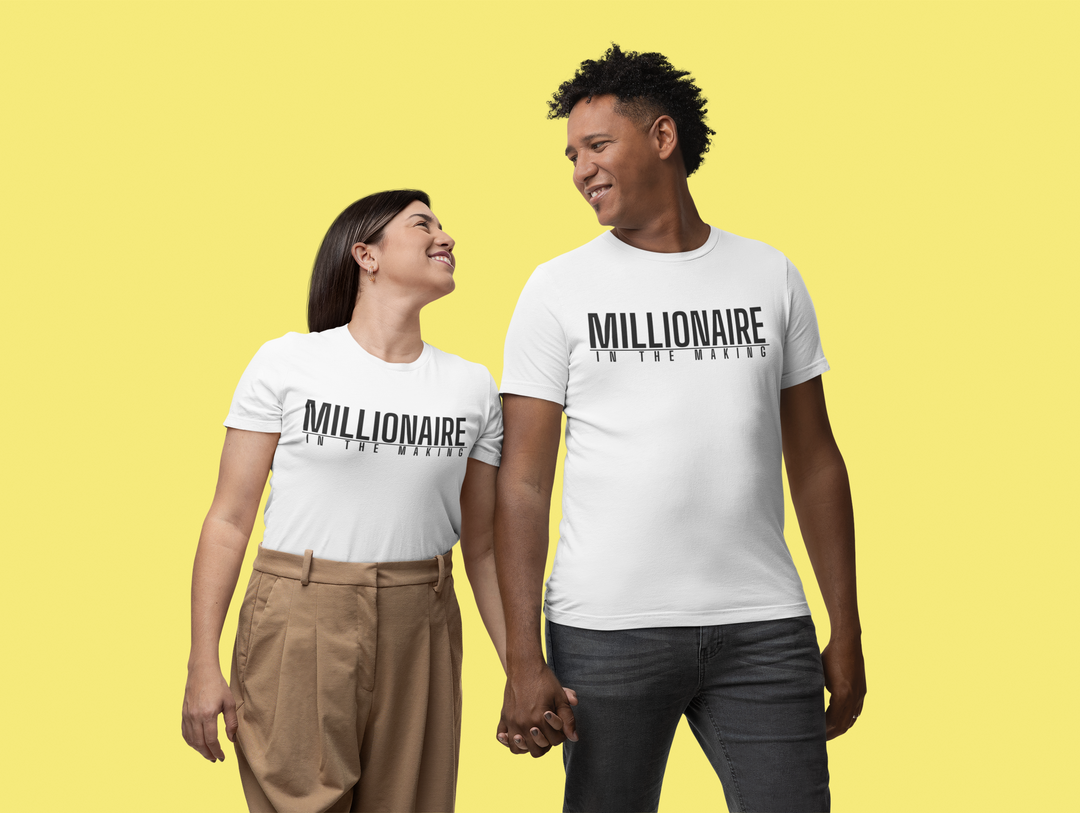 Millionaire In The Making Unisex Tee Shirts